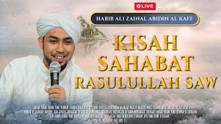 🔴[LIVE] KISAH SAHABAT RASULULLAH SAW | HABIB ALI AL KAFF | MRBJ TV