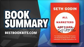 All Marketers are Liars | Seth Godin | Book Summary