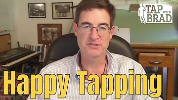Happy Tapping - Clearing Negativity  (Inspired by Ellen DeGeneres) - EFT with Brad Yates