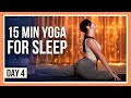 15 min Yoga for Sleep – Day #4 (EVENING YOGA FLOW)