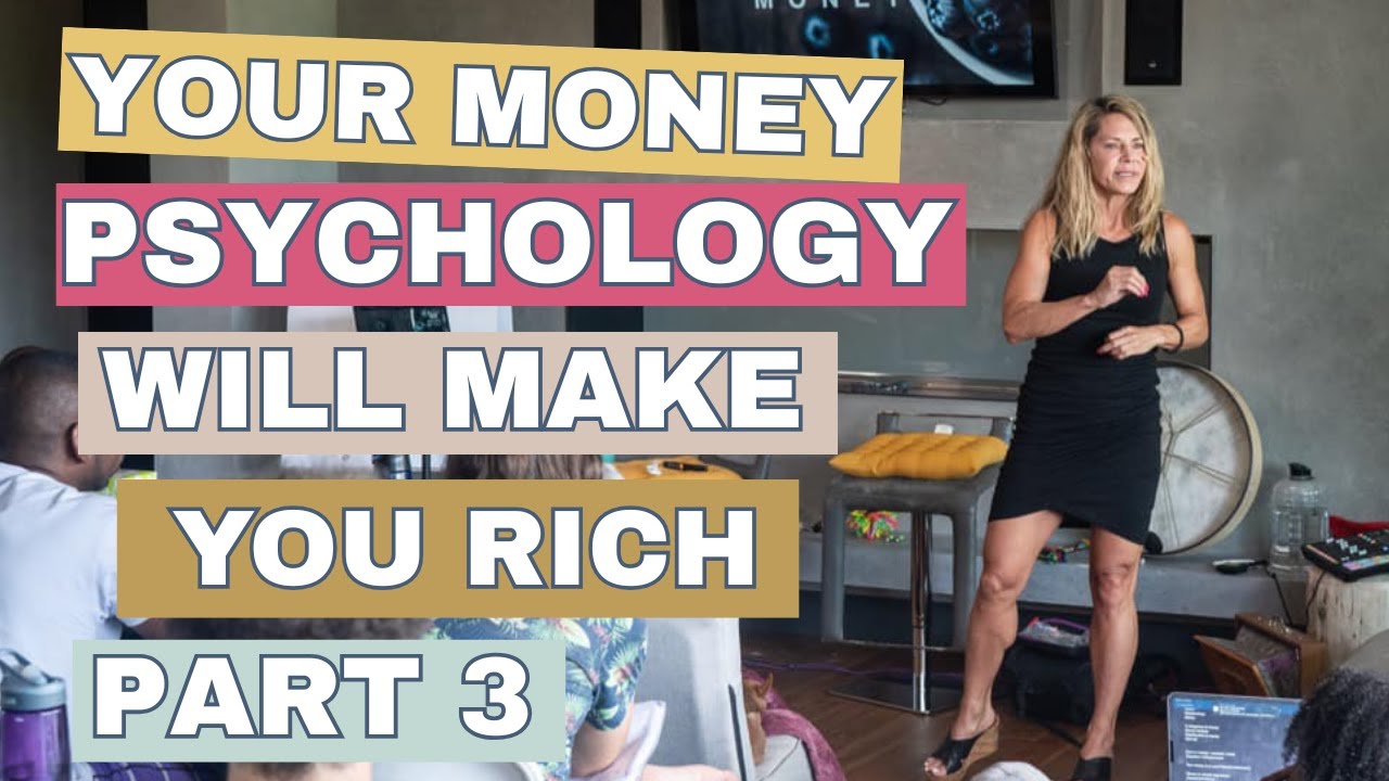 How Your Money Psychology Will Make You Rich (Pt. 3) - YouTube