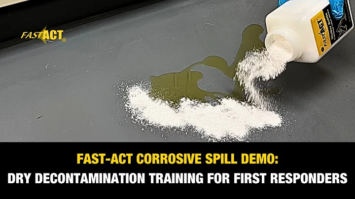 FAST-ACT Corrosive Spill Demo Dry Decontamination Training for First Responders