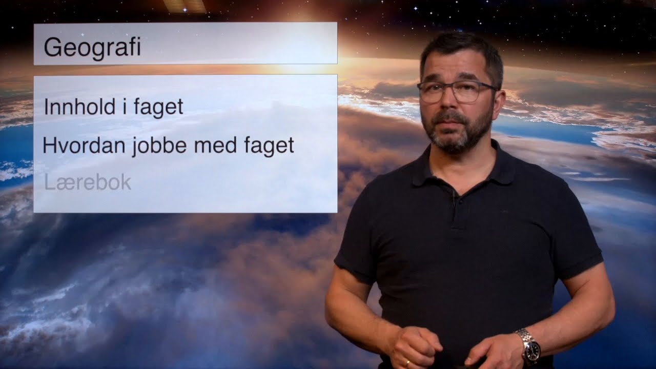 Dette lærer du i Geografi