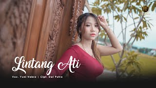 YUNI VEBRA - LINTANG ATI [ Dj Remix ] ()