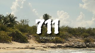 711 - Toneejay (lyrics)