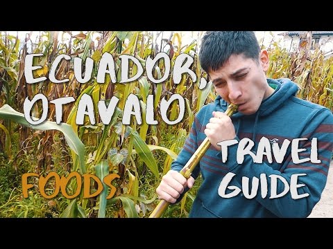 Otavalo, Ecuador Travel Guide - Ep 2 Food