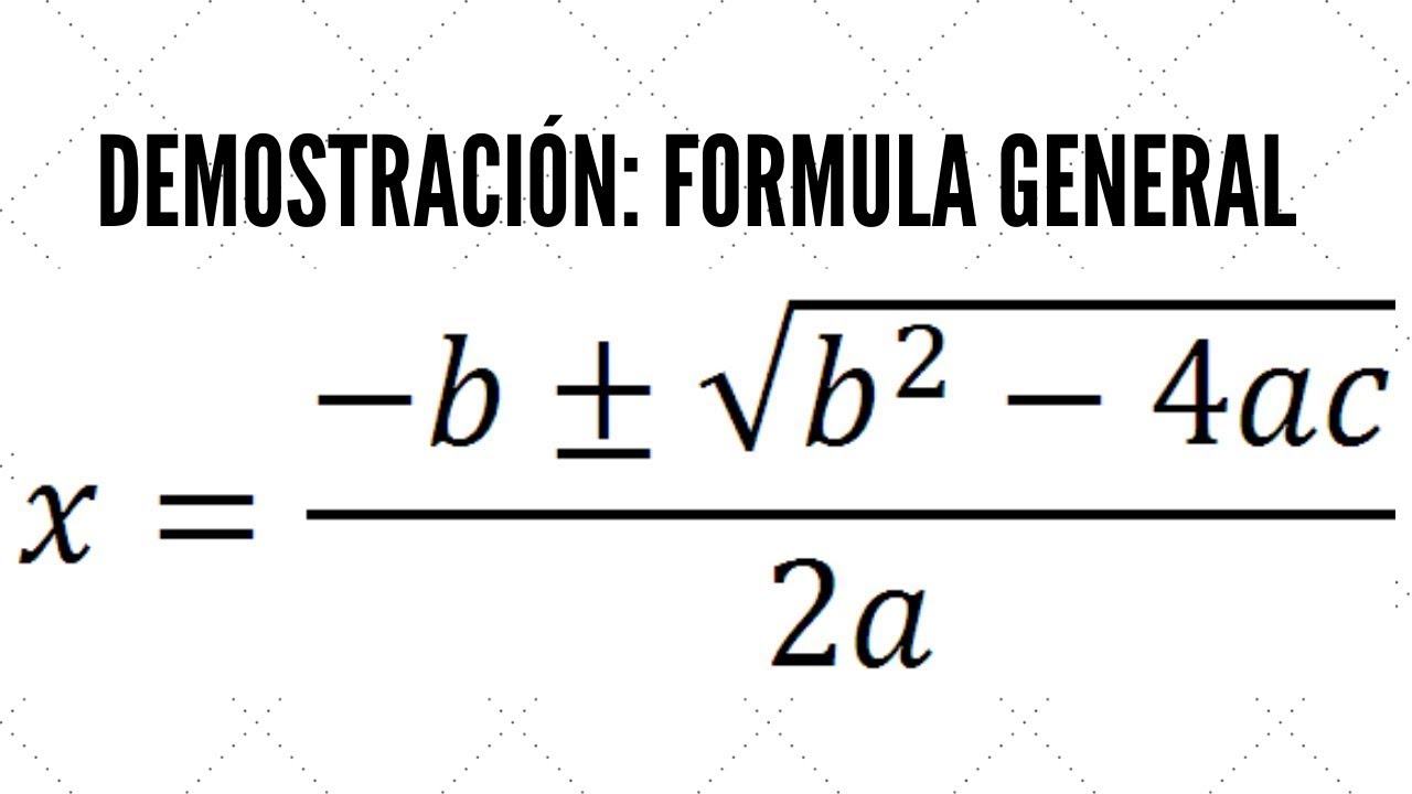 Formula General. Formula cuadratica General. Formula cuadratica. Формула ля