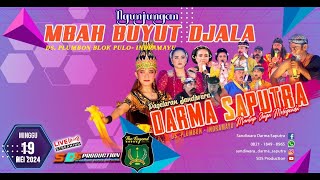 LIVE SIANG✅SANDIWARA'DARMA SAPUTRA'🔴'UNJUNGAN MBAH BUYUT DJALA ✔ PLUMBON 19 MEI 2024