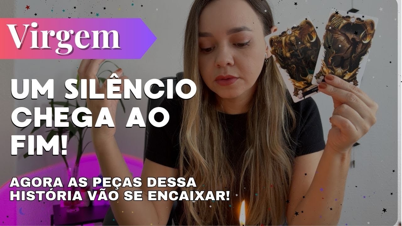 VIRGEM✨O FIM DE UM SILÊNCIO🔥AGORA VC VAI ENTENDER PQ ESSA PESSOA SAIU DA SUA VIDA!
