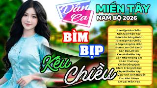 Download Lagu Bìm Bịp Kêu Chiều | LK Nhạc Dân Ca Miền Tây HAY CHƯA TỪNG CÓ - Dân Ca Trữ Tình 2026 NGHE LÀ NGHIỆN Download Lagu Bìm Bịp Kêu Chiều | LK Nhạc Dân Ca Miền Tây HAY CHƯA TỪNG CÓ - Dân Ca Trữ Tình 2026 NGHE LÀ NGHIỆN