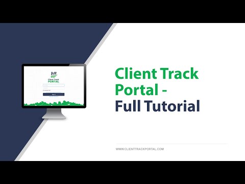 Client Track Portal - Full Tutorial