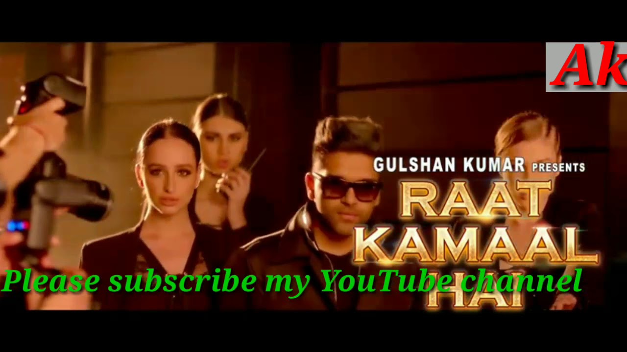 Official Video Raat Kamaal Hai  Guru Randhawa  Khushali Kumar  Tulsi Kumar  New Song 2018