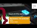 74. AI&#39;s impact, potential, and pitfalls: Insights from a cloud visionary - with Sakari Nahi