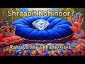 "Kya Kohinoor ek Shraapit Heera Hai? | Sach Ya Itihaas ka Rahasya!"