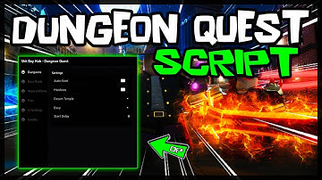 BEST | New Dungeon Quest Script [2025] Very OP