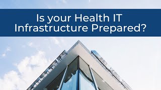 5G, Future Technologies, and Pandemics: Is your Health IT Infrastructure Prepared?