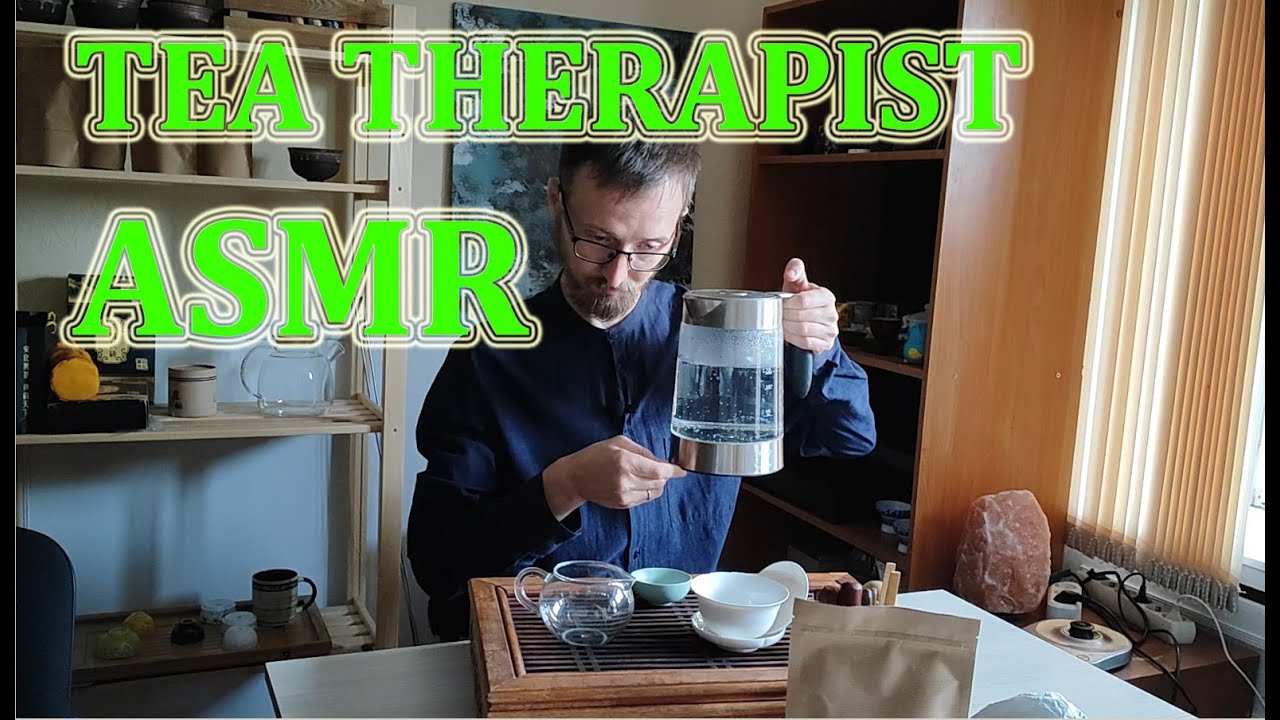 Tea therapist ASMR - YouTube
