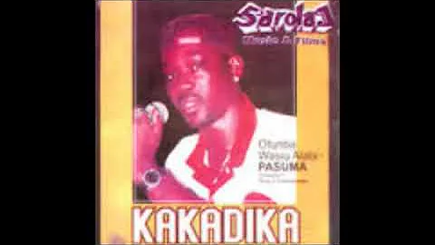 Wasiu Alabi Pasuma   Kakadika