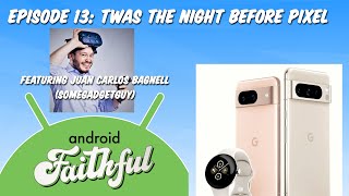 Twas the Night Before Pixel - Android Faithful 13
