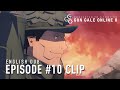 Sword Art Online Alternative: Gun Gale Online II  | ENGLISH DUB EPISODE #10 CLIP