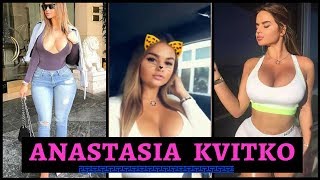 About anastasia kvitko is a fitness model who became an instagram
phenomenon through her mix of everyday looks and photos posted to
feed. anastasia...