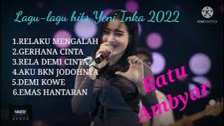 Lagu-lagu hits yeni inka 2022|music asyik|dangdut koplo terhits