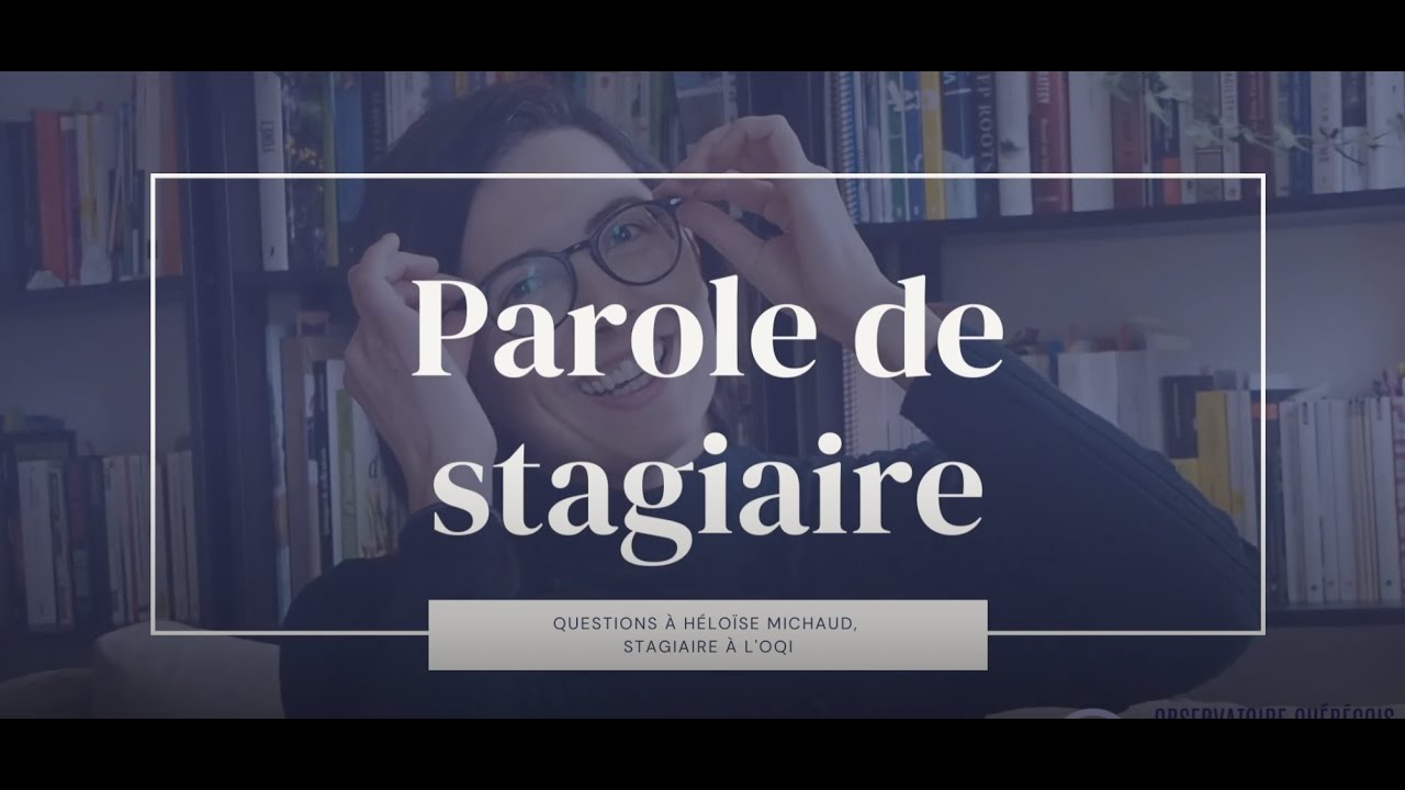 Parole de stagiaire - Héloïse Michaud - YouTube