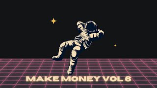 Make Money Vol 6 - Lúc Em Cần Thì Anh Ở Đâu - Nam Con Remix - Nhạc Tiktok 2023