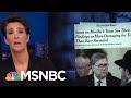 William Barr's Rosy Report Spin Frustrates Mueller Investigators: NYT | Rachel Maddow | MSNBC