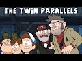 Gravity Falls: The Twin Parallels - Ford/Dipper and Stan/Mabel