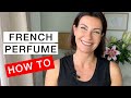 HOW FRENCH WOMEN APPLY PERFUME I French Beauty tIPS