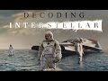 ОБЪЯСНЯЯ INTERSTELLAR