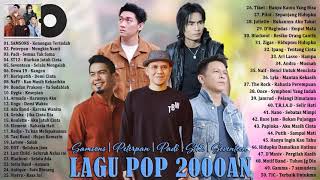 50 Lagu Terbaik Dari Samsons, Peterpan, Padi, ST12, Seventeen, Dewa 19, Naff [Lagu Tahun 2000an]