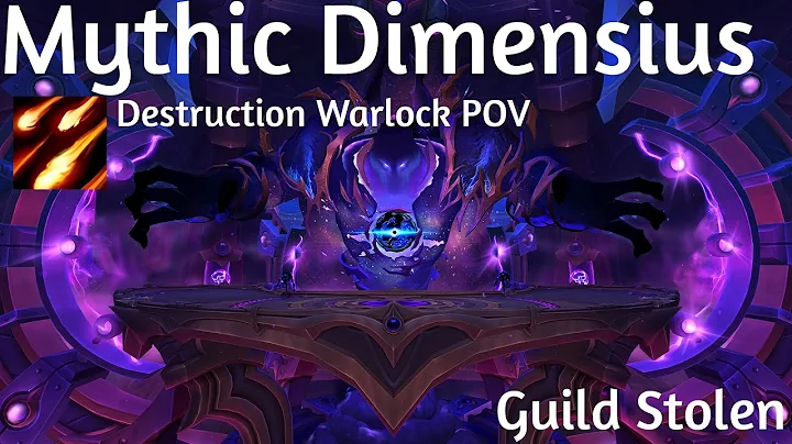 Mythic Dimensius, the All-Devouring - Destruction Warlock POV | Stolen