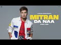 Mitran Da Naa  Karan Randhawa Lyrics
