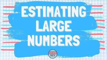 Estimating Large Numbers