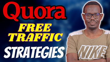BEST Quora FREE Traffic Strategies | How to Grow Your Website Traffic