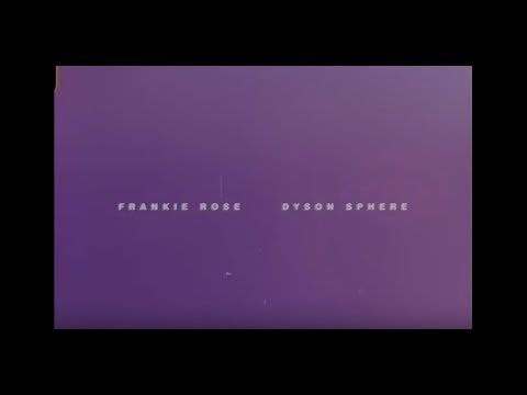 Frankie Rose - Dyson Sphere (Official Music Video)