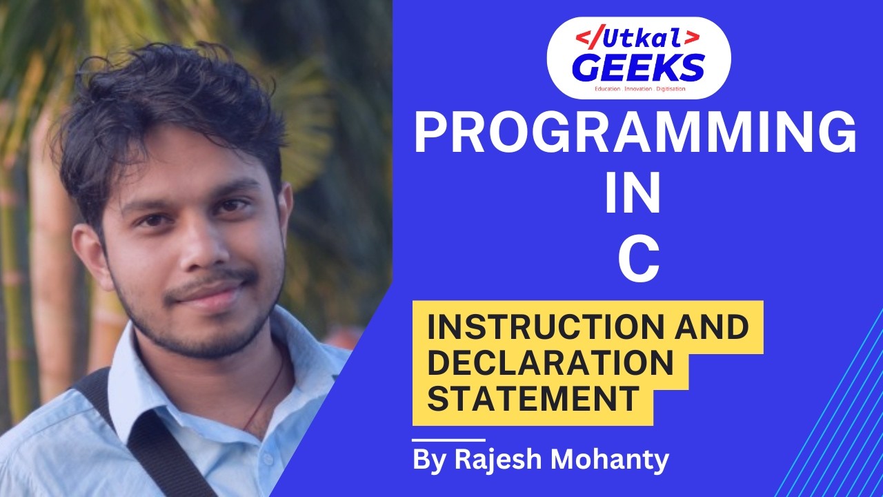 6. Instructions And Declaration Statement | Programming in C | Odia ...