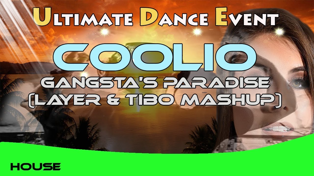Coolio - Gangsta's Paradise (Layer & Tibo Mashup) edmond oklahoma
