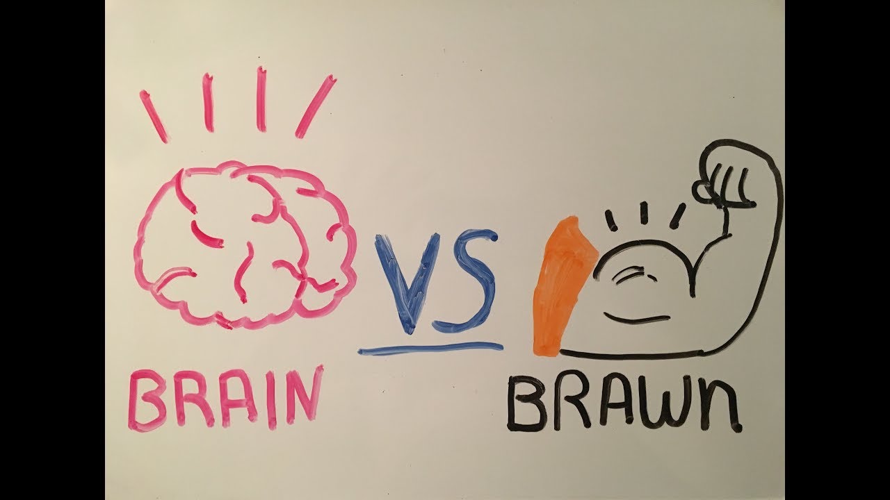 Your Brain Can Make You Buff: Brain Vs. Brawn