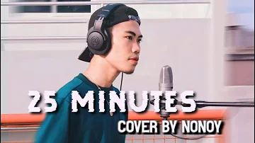 25 Minutes - Michael Learns to Rock (Cover by Nonoy Peña)