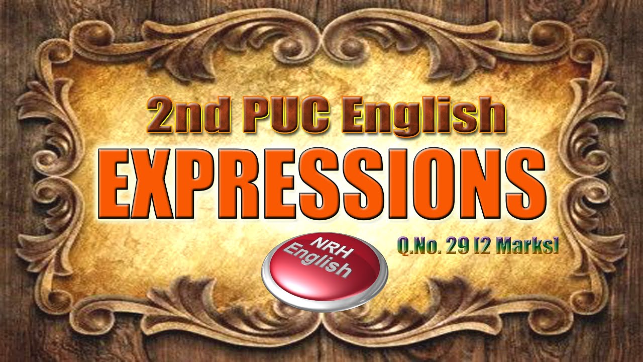 EXPRESSIONS [2nd PUC]