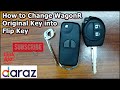 How to Convert WagonR Original Key | Into Flip Key | 100% Satisfaction