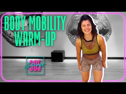 6 Minute Body Mobility Warm-Up & Full Body Activation ? 305 Fitness