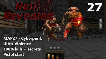 Doom II: Hell Revealed - MAP27 (Cyberpunk) - Ultra-Violence 100%