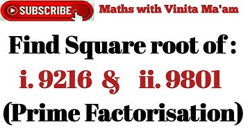 "Find Square Root of 9216 & 9801 Using Prime Factorization | Step-by-Step Math Tutorial!"
