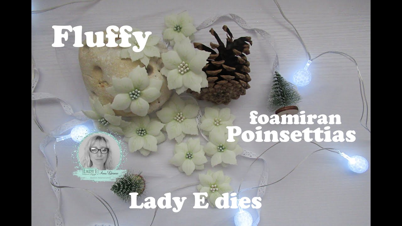 ❄️Fluffy foamiran Poinsettias❄️ #LadyE #ladyedesign
