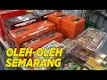 Berburu oleh-oleh khas Semarang di pandanaran | JELANG SIANG