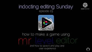 editing Sunday episode 03 how to make a game using Mr level editor screenshot 3
